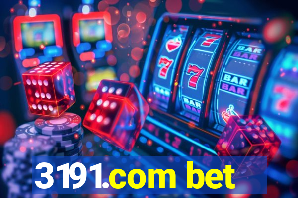 3191.com bet